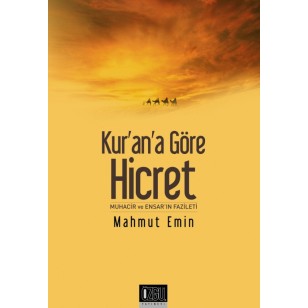 Kur’an’a göre hicret 